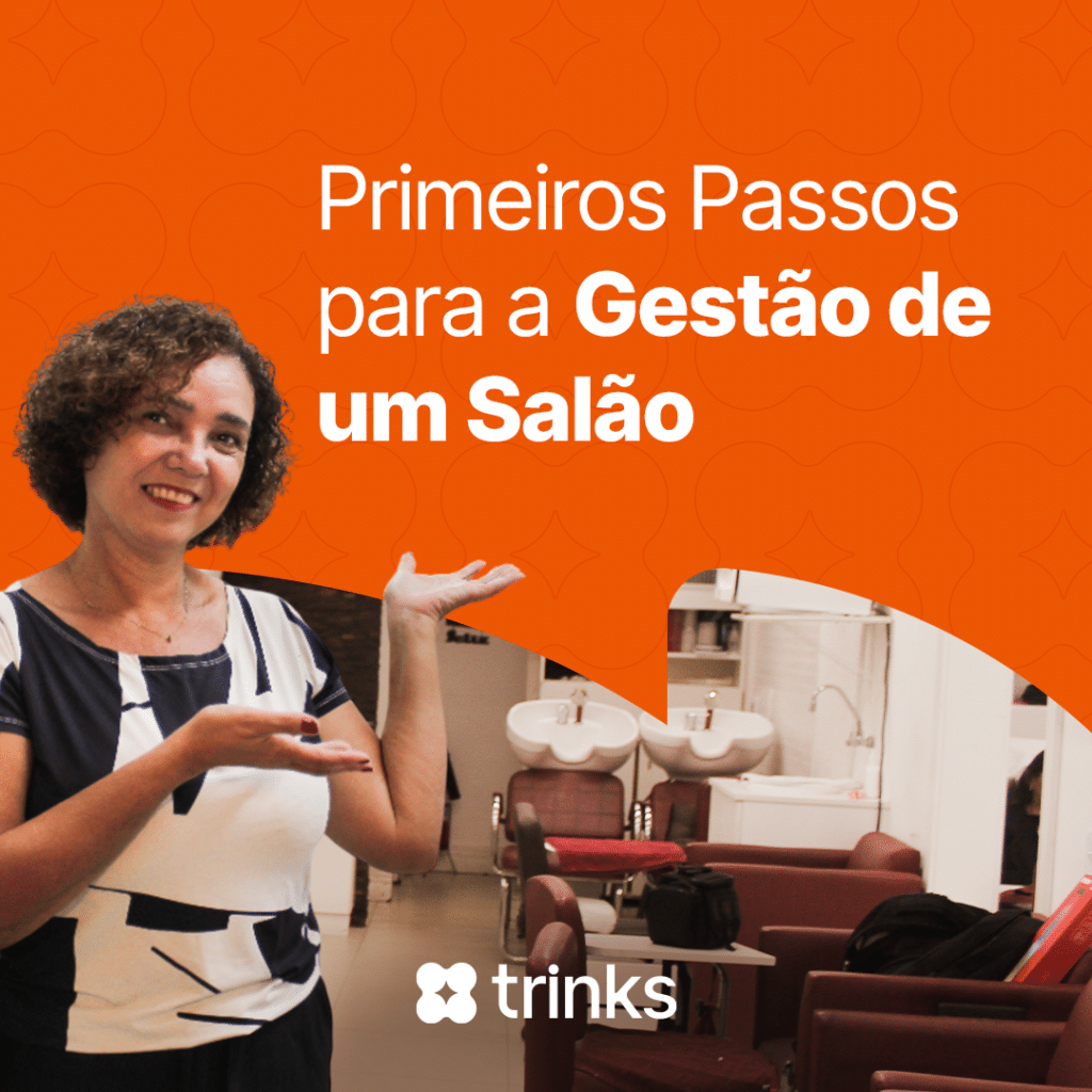 Primeiros passos na gestão de um salão